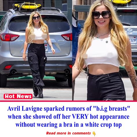 avril lavigne tits|Avril Lavigne sparks boob job rumors as she shows off VERY。